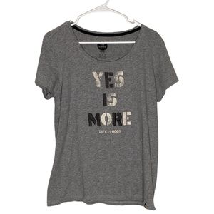 Life is Good Gray Yes is More Short Sleeve T Shirt
